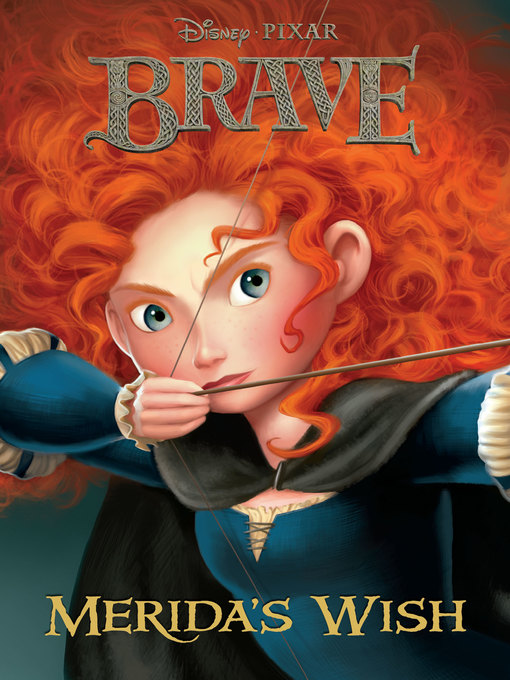 Title details for Merida's Wish by Disney Books - Available